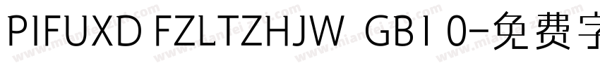 PIFUXD FZLTZHJW  GB1 0字体转换